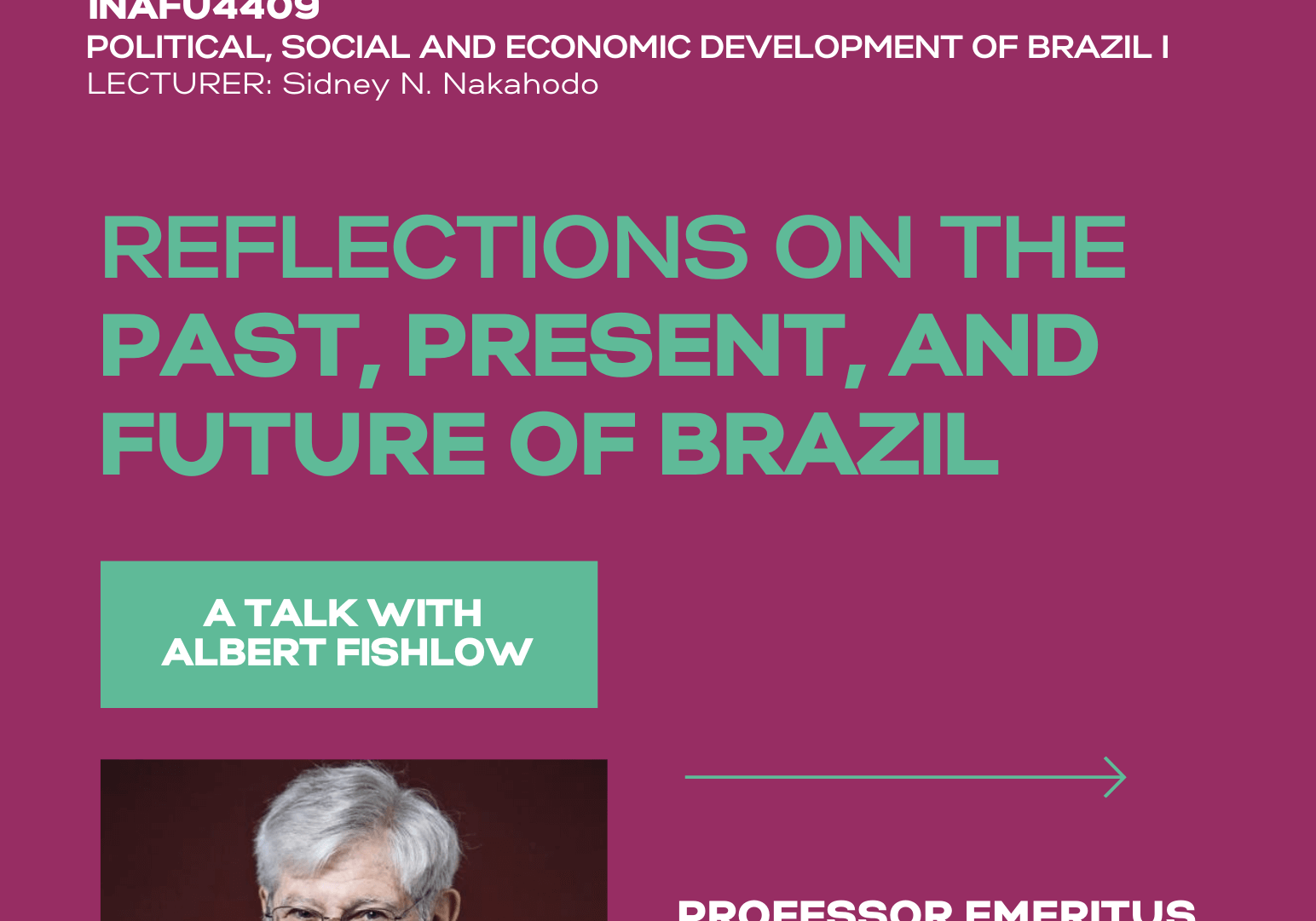 Brazil Seminar: Reflection on the past, present and future of Brazil